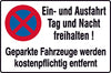 Parkverbotsschild NEUTRAL,  Alu B600xH400 mm Ein-und Ausfahrt freihalten SafetyMarking