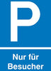 Parkplatzschild NEUTRAL,  Kunstst. B250xH400 mm Nur für Besucher SafetyMarking